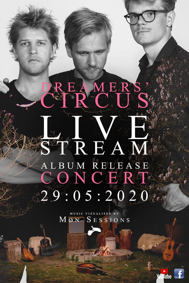 Dreamers' Circus - Live Online Concert May 29th 2020 21:00 Danish Time