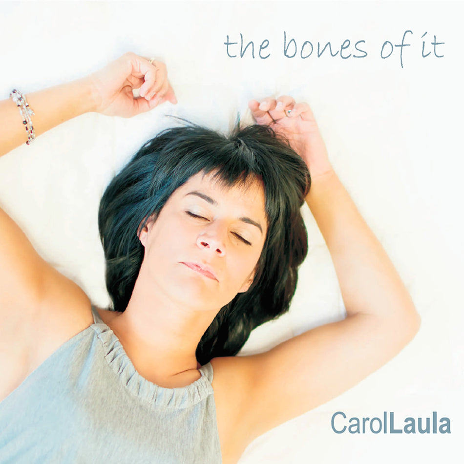 Album Cover for Carol Laula - The Bones Of It - VERTCD104 - Music CD