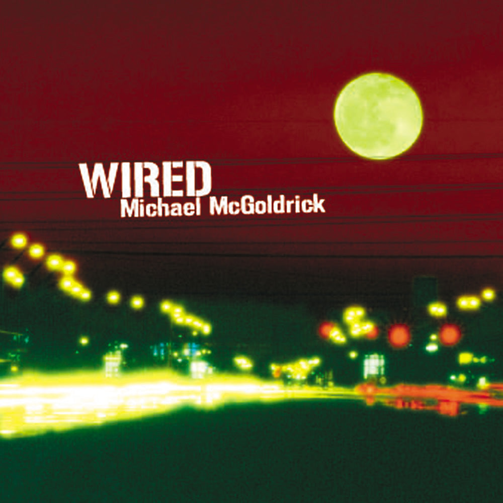 Album Cover for Michael McGoldrick - Wired - VERTCD074 - Music CD