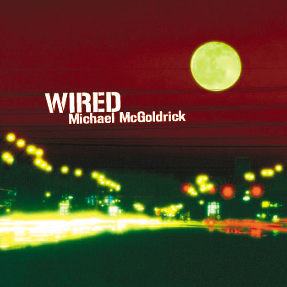Album Cover for Michael McGoldrick - Wired - VERTCD074 - Music CD