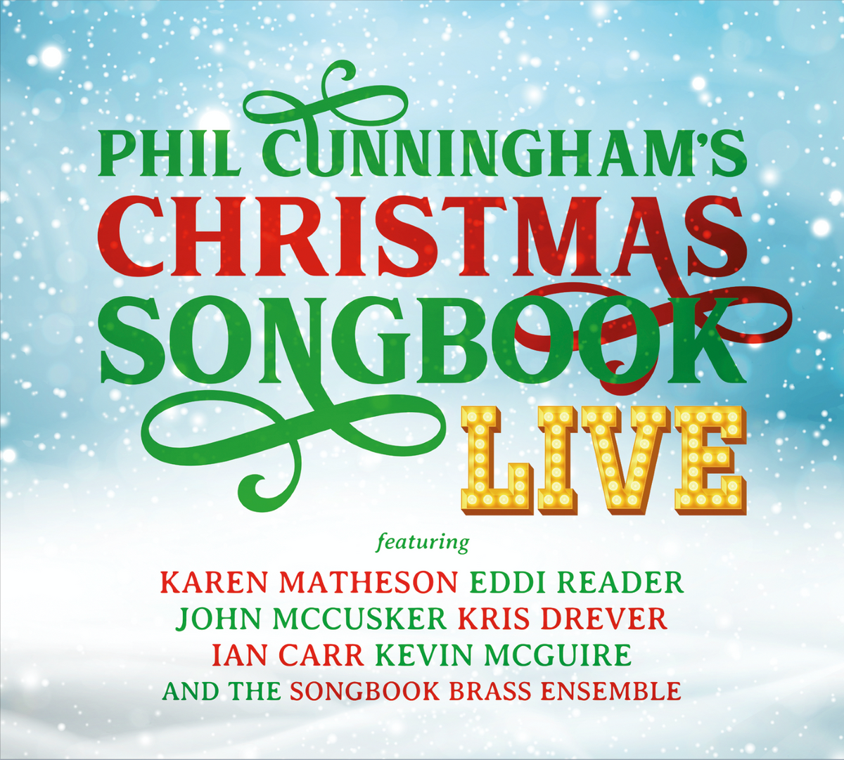 Album Cover for Phil Cunningham - Phil Cunningham's Christmas Songbook Live - Music CD