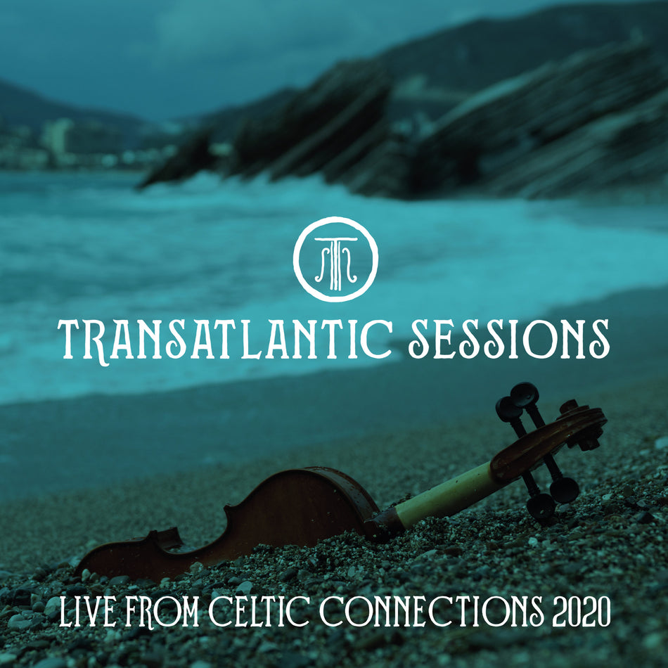  Album Cover for Transatlantic Sessions - Live From Celtic Connections 2020 - Music CD