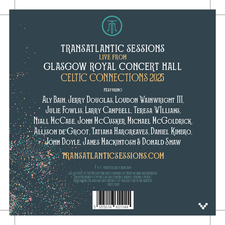 Rear Album Cover for Transatlantic Sessions - Live From Celtic Connections 2025 - VERTCD133 - Music CD